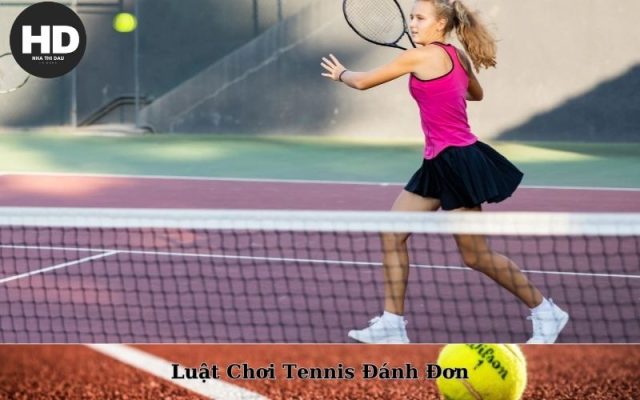 Luật Chơi Tennis Đánh Đơn