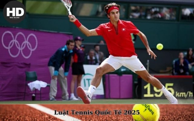 Luật Tennis Quốc Tế 2025