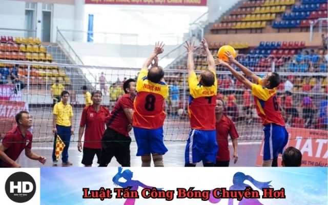 Luật Tấn Công Bóng Chuyền Hơi