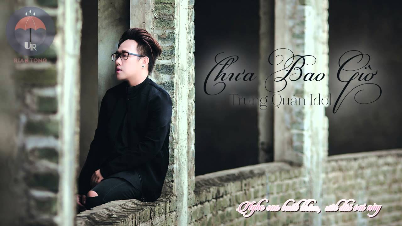 chua-bao-gio-trung-quan